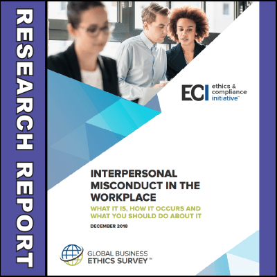 Interpersonal Misconduct In The Workplace Ethics And Compliance Initiative