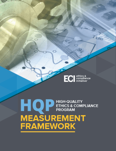 Measurement framework for a high quality ethics and compliance program