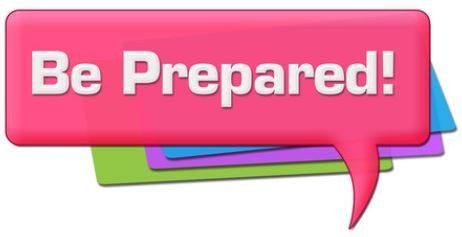 be prepared